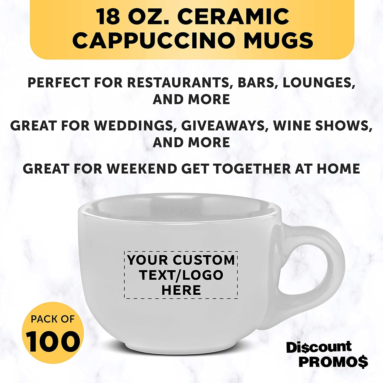 Custom Ceramic Cappuccino Mugs 18 oz. Set of 100, Personalized Bulk Pack - Perfect for Coffee, Tea, Espresso, Hot Cocoa, Other Beverages - White